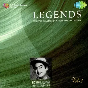 Legends - Kishore Kumar - The Versatile - Vol 2 Various Artists