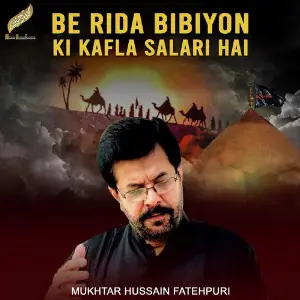 Be Rida Bibiyon Ki Kafla Salari Hai - Single image