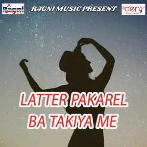 Latter Pakarel Ba Takiya Me Various Artists