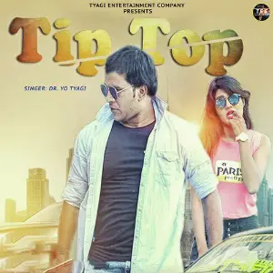 Tip Top - Single Dr. Yo Tyagi
