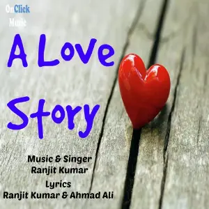 A Love Story Ranjit Kumar