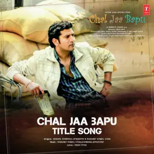 Chal Jaa Bapu Title Song (From Chal Jaa Bapu) image