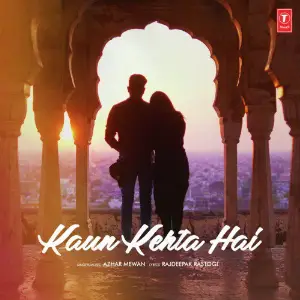 Kaun Kehta Hai Azhar Mewan