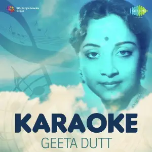 Karaoke -Geeta Dutt Geeta Dutt