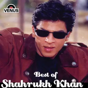 Best Of Shahrukh Khan 