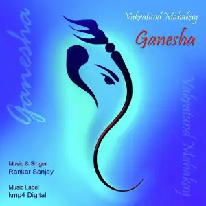 Vakratund Mahakay Ganesha Rankar Sanjay