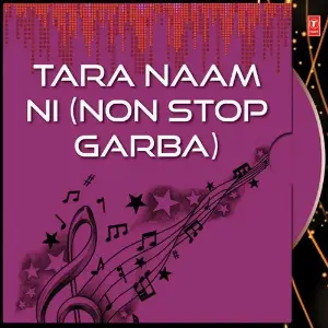 Tara Naam Ni (Non Stop Garba) image