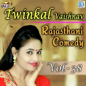 Twinkal Vaishnav Rajasthani Comedy Vol 38 image