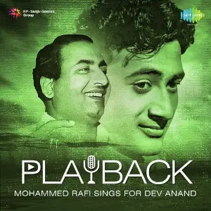 Playback - Mohammed Rafi Sings For Dev Anand Shankar-Jaikishan, S. D. Burman, Salil Chowdhury, Madan Mohan