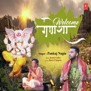 Welcome Ganesha Pankaj Nagia