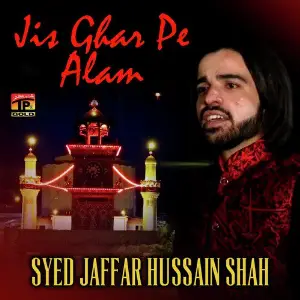 Jis Ghar Pe Alam - Single image