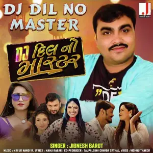 DJ Dil No Master Jignesh Barot