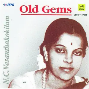 Old Gems - N. C Vasanthakokilam N. C. Vasanthakokilam