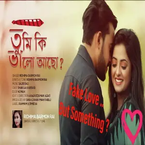 Tumi Ki Valo Acho Fake Love image