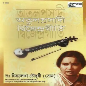 Songs Of Atulprasad Sen And Dwijendralal Roy image
