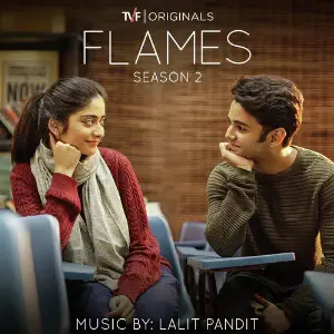 Flames Season 2 (Music from the Tvf Original Series) Lalit Pandit, Prashant Soni