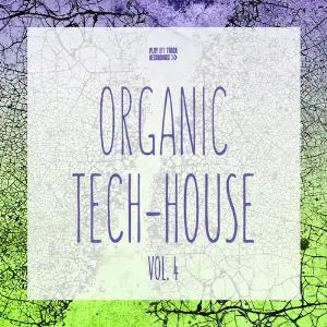 Organic Tech-House, Vol. 4 image