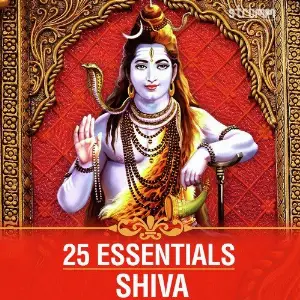 25 Essentials - Shiva Various Artists
