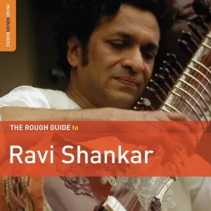 Rough Guide To Ravi Shankar Pandit Ravi Shankar