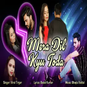 Mera Dil Kyu Toda image