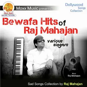 Bewafa Hits of Raj Mahajan Various Artists