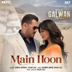 Main Hoon (From Battle Of Galwan) image