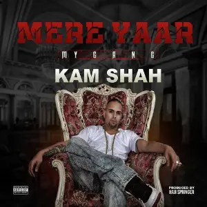 Mere Yaar - Single Kam Shah