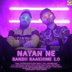 Nayan Ne Bandh Raakhine 2.0 image