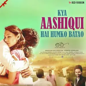 Kya Aashiqui Hai Humko Batao image