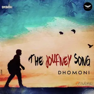 The Journey Song DHOMONI