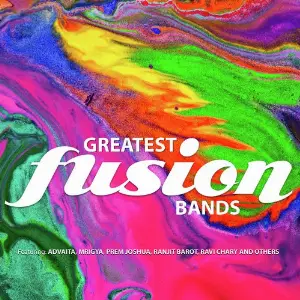 Greatest Fusion Bands Various Artists