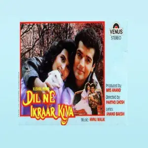 Dil Ne Ikraar Kiya Anu Malik