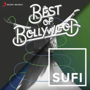 Best of Bollywood Sufi 