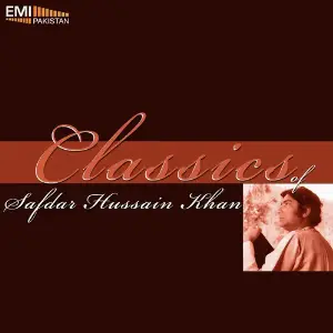 Classics of Safdar Hussain Khan image