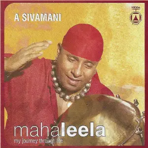 Mahaleela My Journey Through Life Sivamani