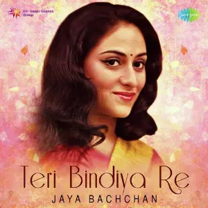 Teri Bindiya Re - Jaya Bachchan 