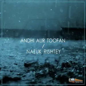 Nazuk Rishtey  Andhi Aur Toofan image