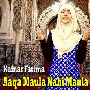 Aaqa Maula Nabi Maula image