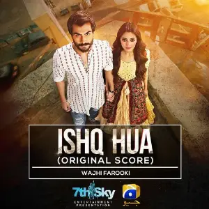 Ishq Hua (Original Score) Wajhi Farooki