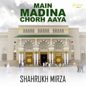 Main Madina Chorh Aaya image
