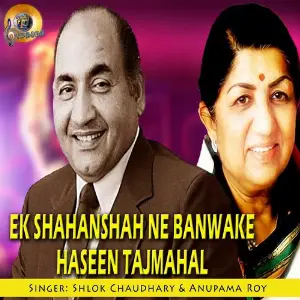 Ek Shahenshah Ne Banwake Haseen Tajmahal (Cover Version) image