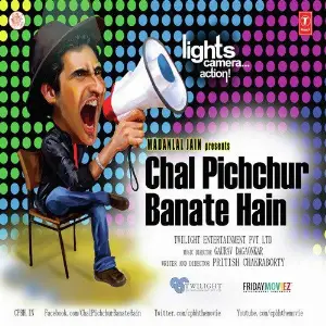 Chal Pichchur Banate Hain 