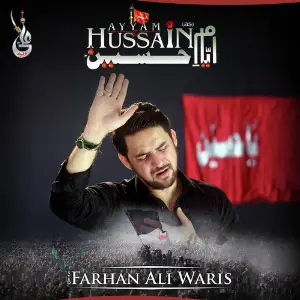 Ayyam E Hussain - Single Syed Farhan Ali Waris