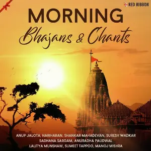 Morning Bhajans  Chants Various Artists