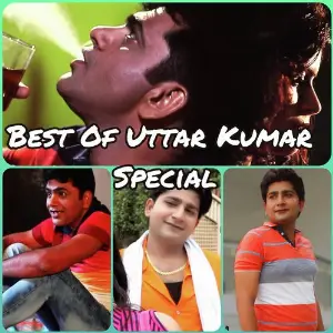Best Of Uttar Kumar 2017 