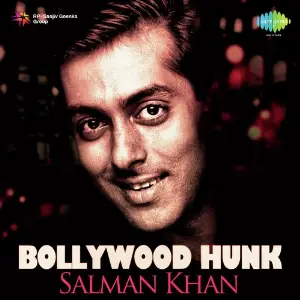 Bollywood Hunk Salman Khan Various Artists