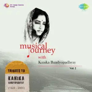 Musical Journey With Kanika Banerjee Vol. 2 image