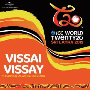 Vissai Vissay (The Official ICC WT20 SL 2012 Album) Various Artists