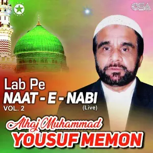 Lab Pe Naat-e-NabI, Vol. 2 image