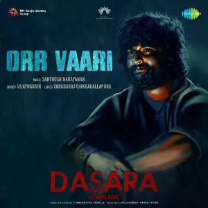 Orr Vaari (From Dasara) (Kannada) image